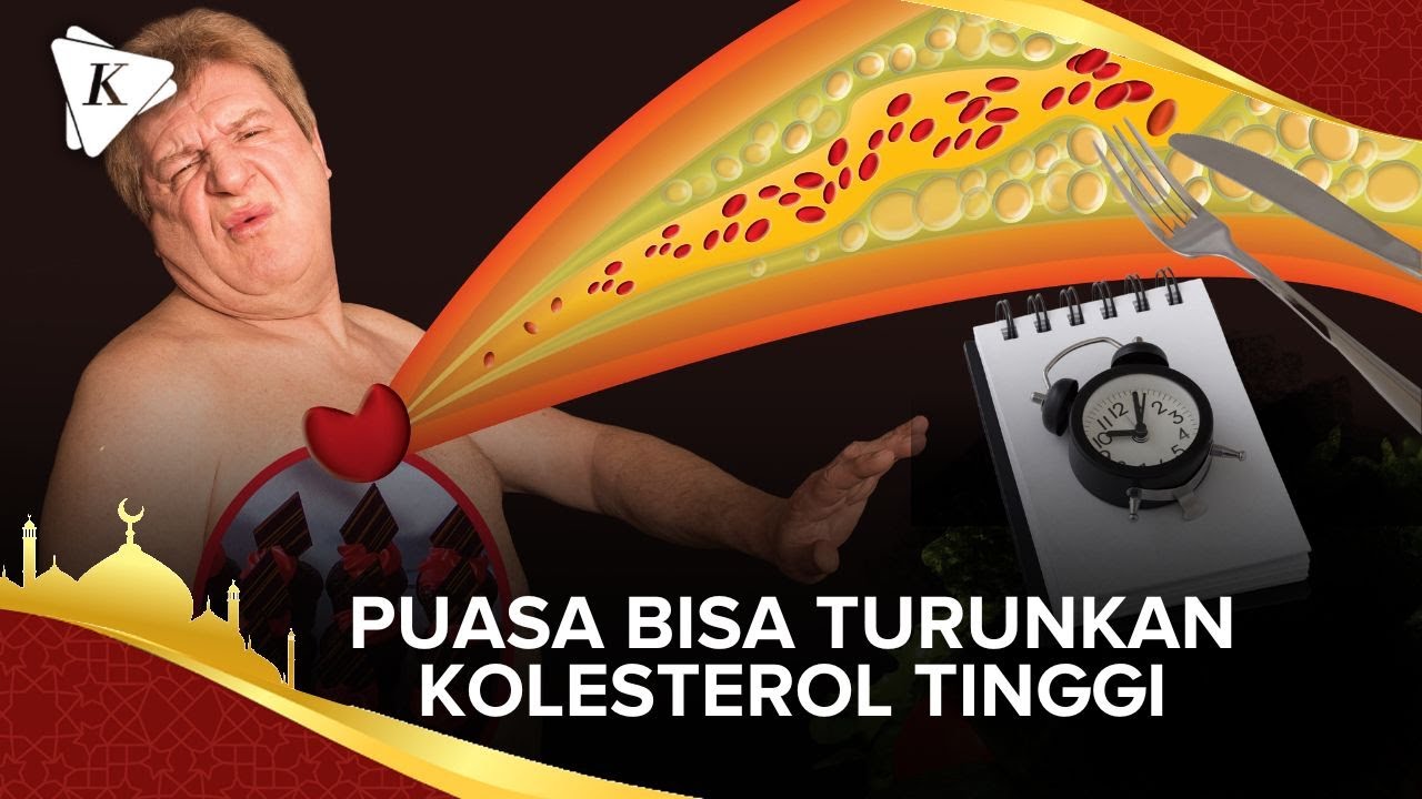 Manfaat Puasa untuk Menurunkan Kolesterol Tinggi