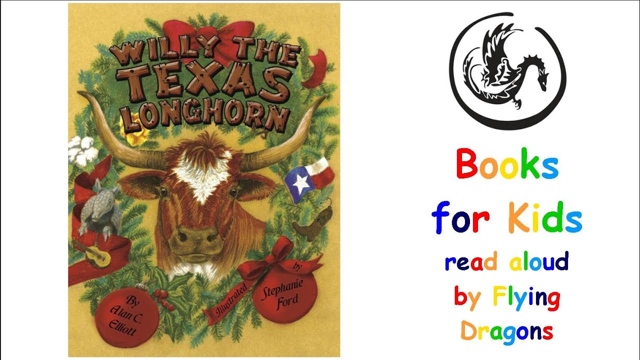 Willy the Texas Longhorn by Alan C Elliott | Books Read Aloud for Children | Audiobooks