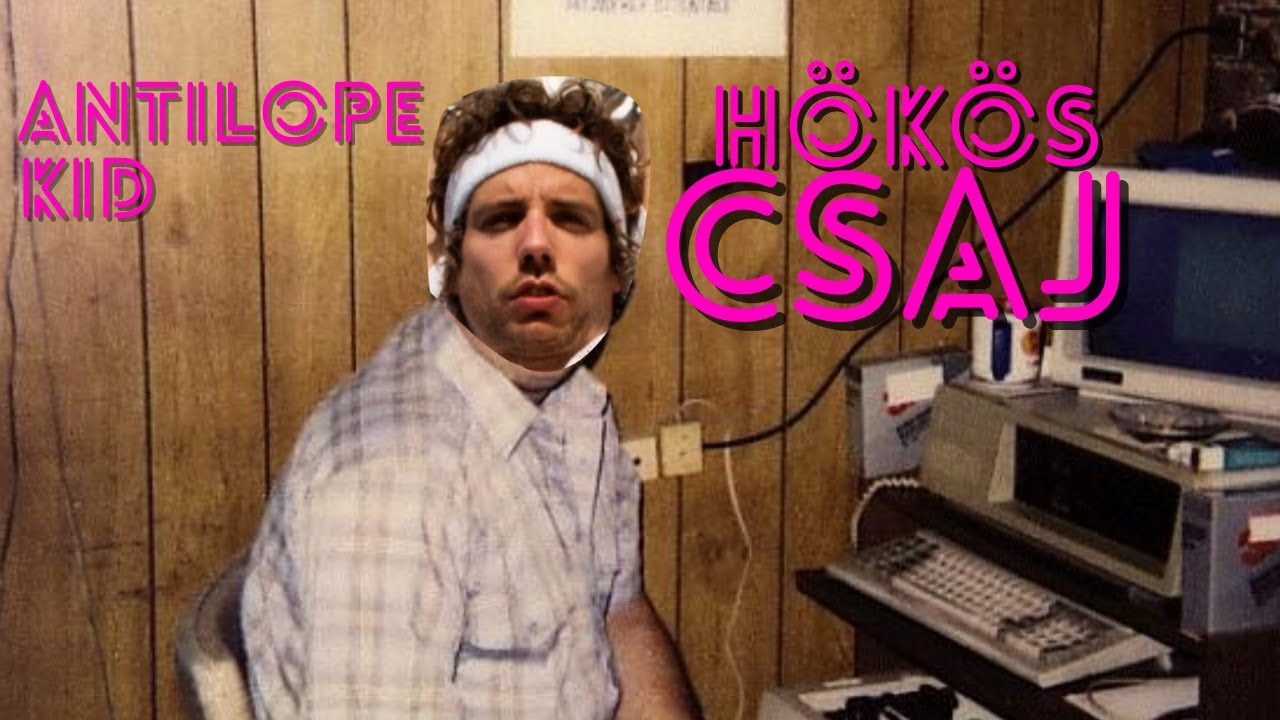 Antilope Kid - HÖKÖS CSAJ
