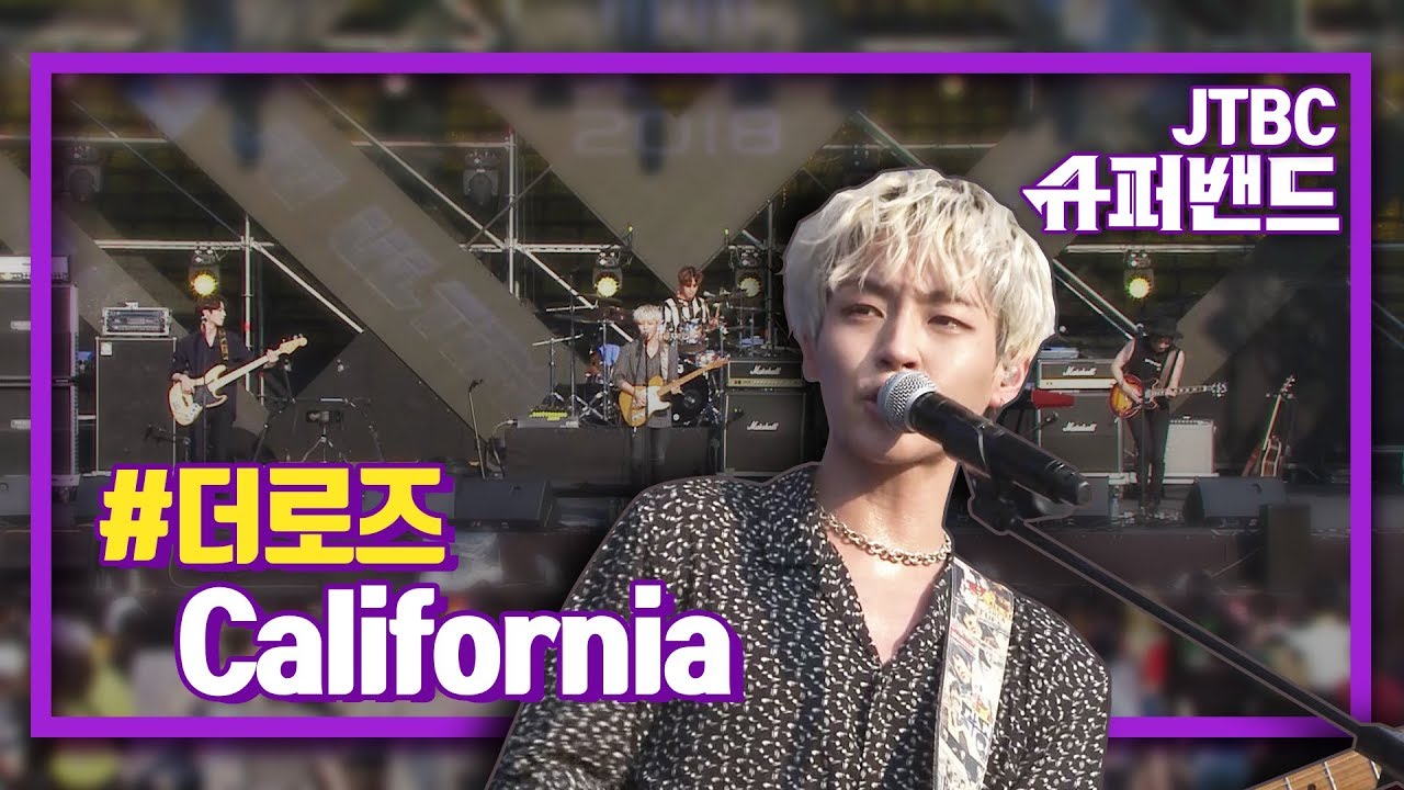 The Rose (더 로즈) - California/ JTBC Superband (슈퍼밴드)