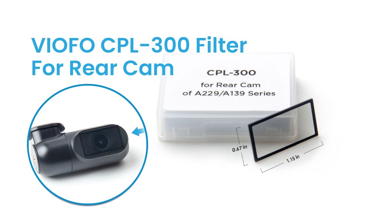 VIOFO CPL-300 Filter For Rear Camera