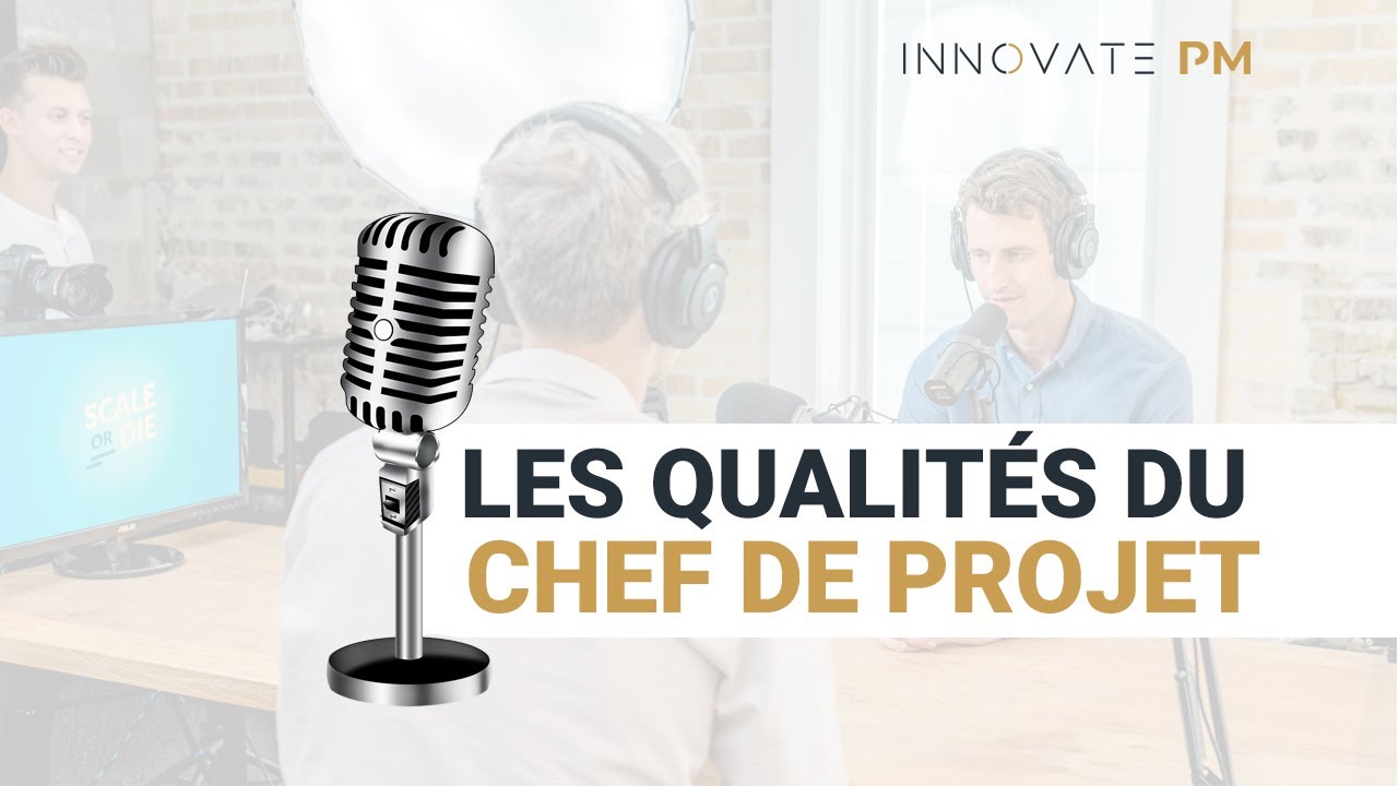 Les qualités d’un bon Chef de Projet - Histoire et expérience de Quentin, chef de projet Senior