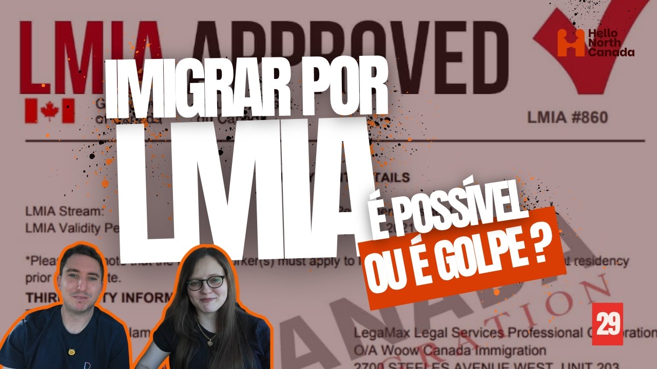 LMIA CANAD&Aacute; 2026: O Guia Completo que Ningu&eacute;m Te Conta! 🇨🇦