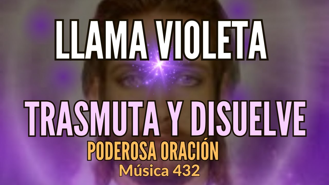 PODEROSA ORACIÓN 21 días de LLAMA VIOLETA|S. Germain