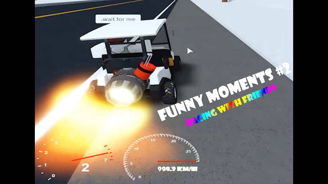 roblox funny moments #2 - racing with friends - car crushers 2