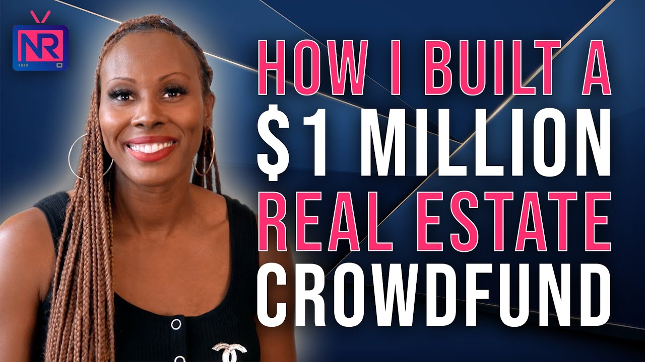 How I Built a $1 MILLION Real Estate Crowdfund | The Story of NuuRez