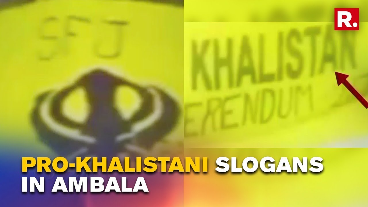 Haryana: Pro-Khalistani Slogans Written On Walls In Ambala; SFJ Takes Responsibility, Probe Underway