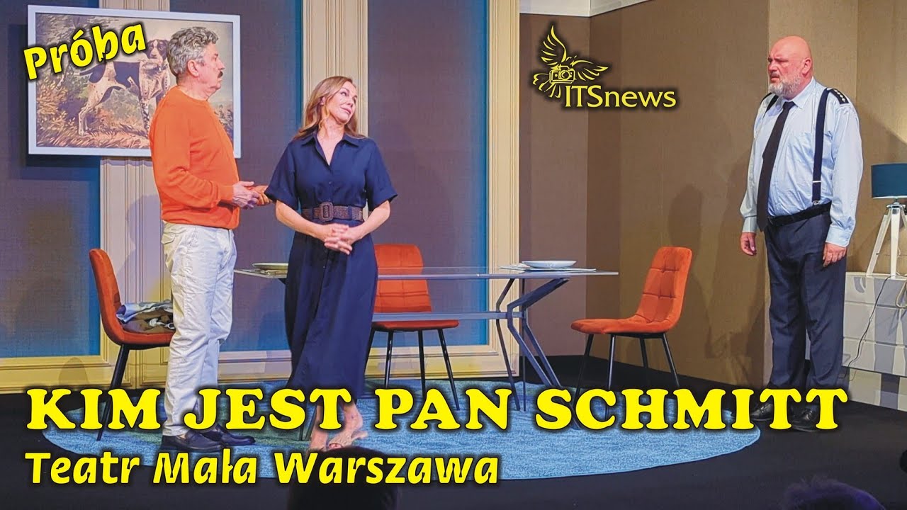 Teatr Mała Warszawa Kim jest pan Schmitt? - Pr&oacute;ba Zieliński, Krzywkowska, Pawlicki, Piela, Asuai.