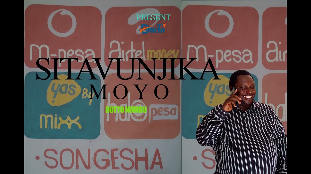 DOTTO NUMBU _-_ Sitavunjika moyo Official VIDEO (0756829423)