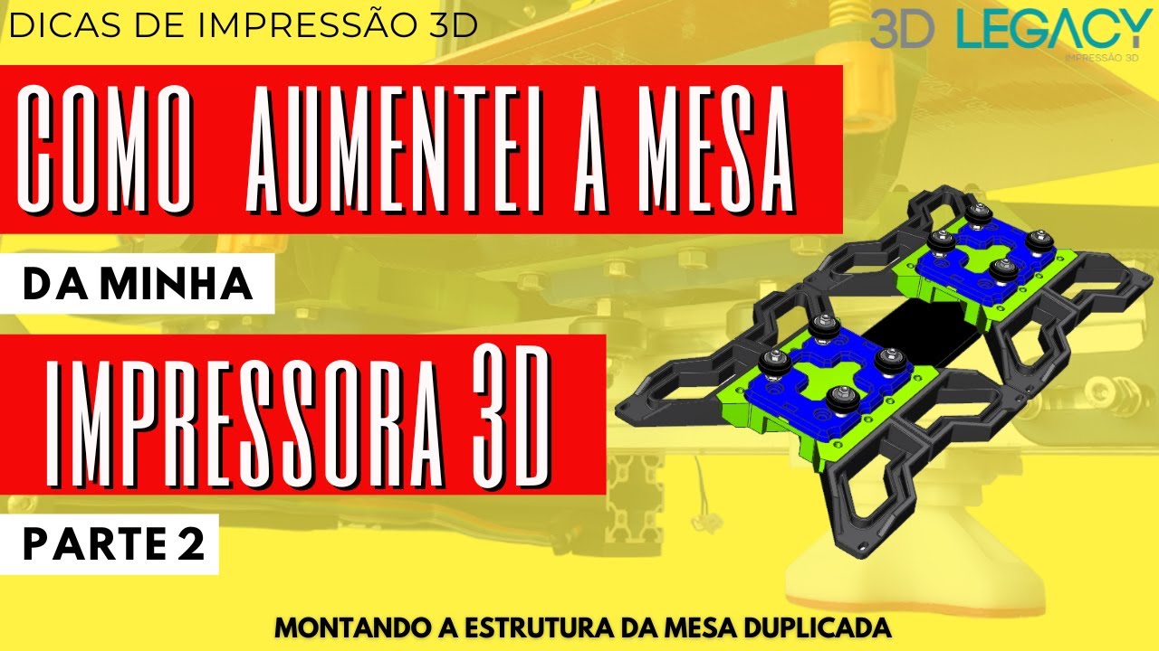 💡 Como aumentar sua Impressora 3D ampliando a mesa aquecida: Guia passo a passo! Parte 2
