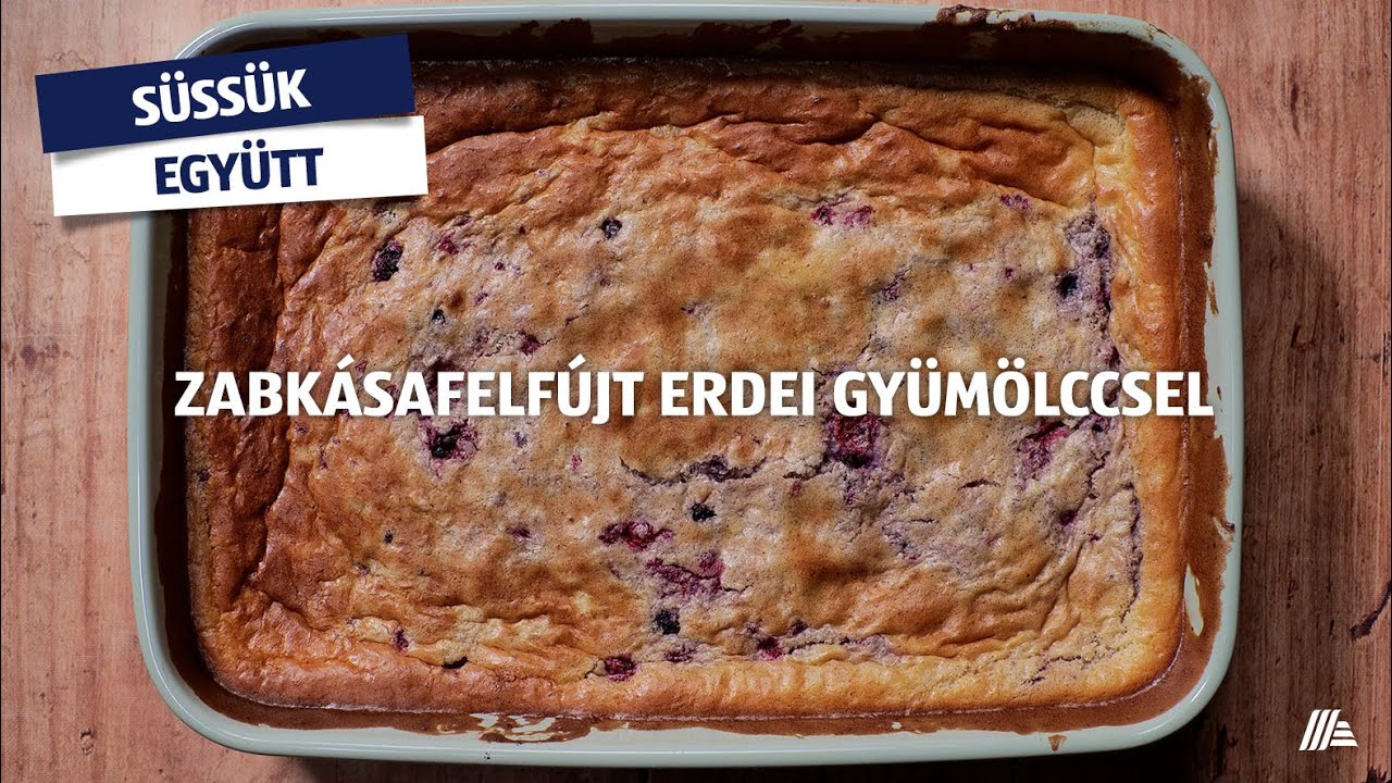 Zabkásafelfújt erdei gyümölccsel