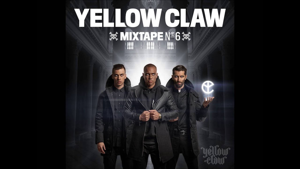 Yellow Claw mixtape #6 HD