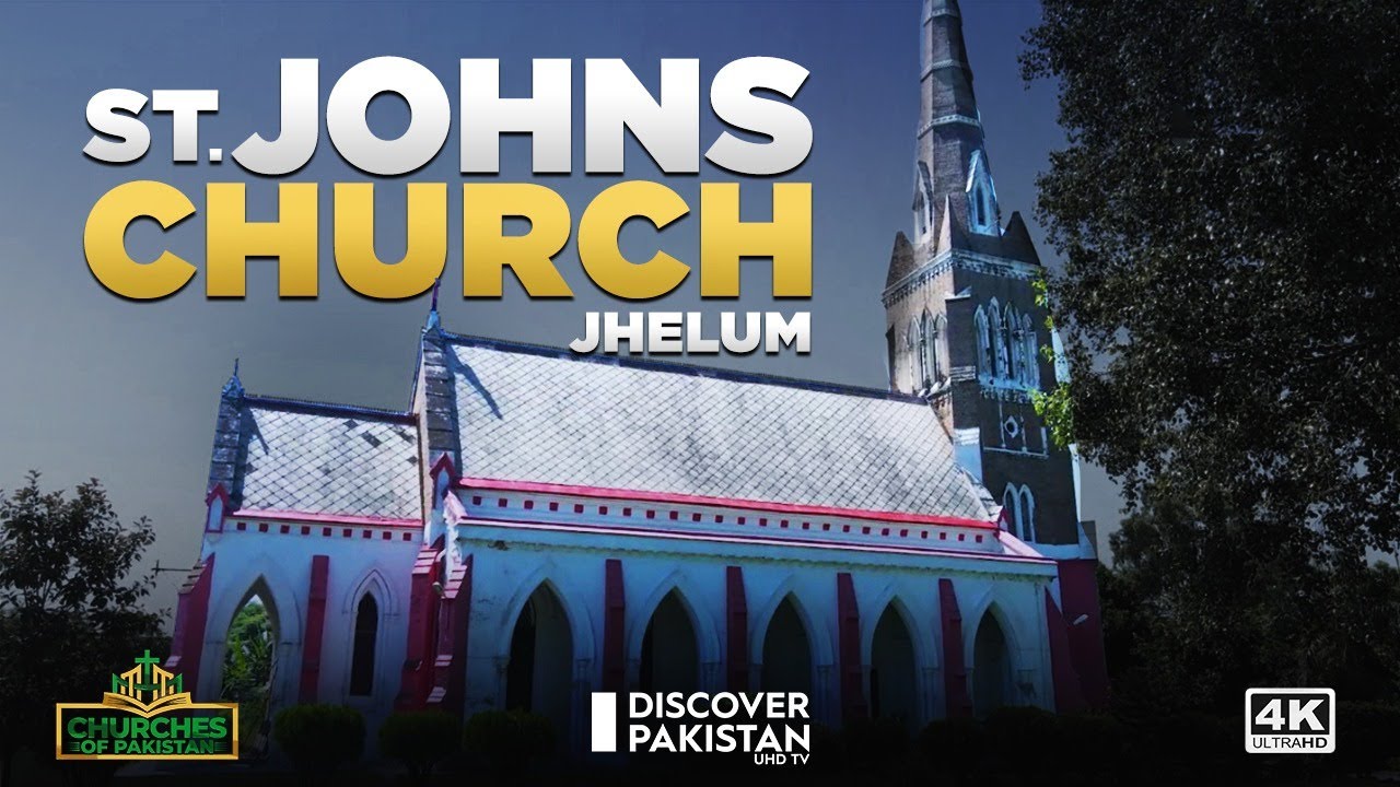 St. Johns Church Jhelum | Churches of Pakistan | 08 September 2022
