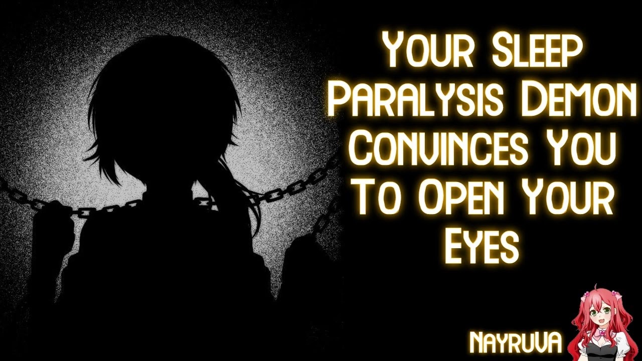 Your Sleep Paralysis Demon Convinces You To Open Your Eyes (Sleep Paralysis Demon X Gender Neutral)