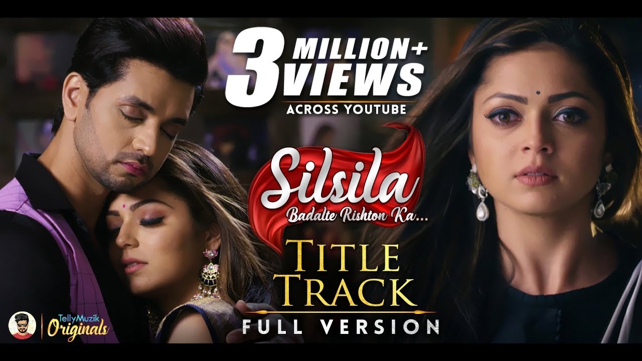 Silsila Badalte Rishton Ka - Title Track (Full Song) | Duet Version | Drashti Dhami | Shakti Arora