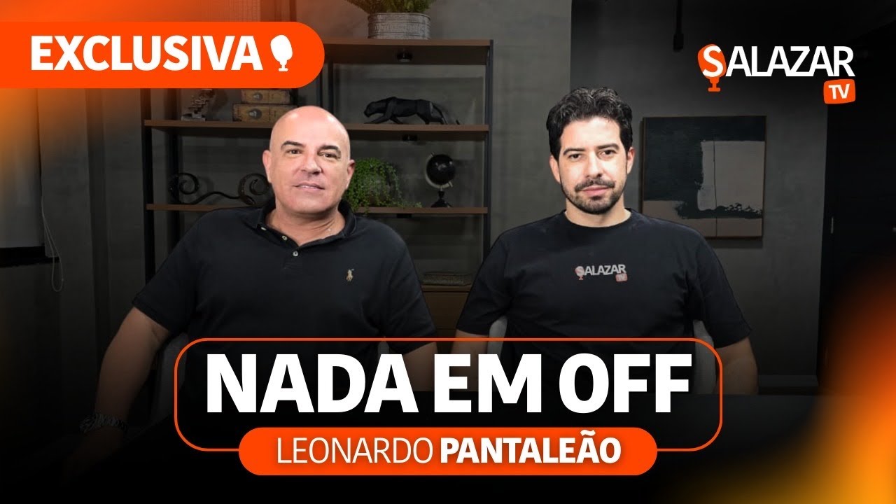 NADA EM OFF: LEONARDO PANTALEÃO