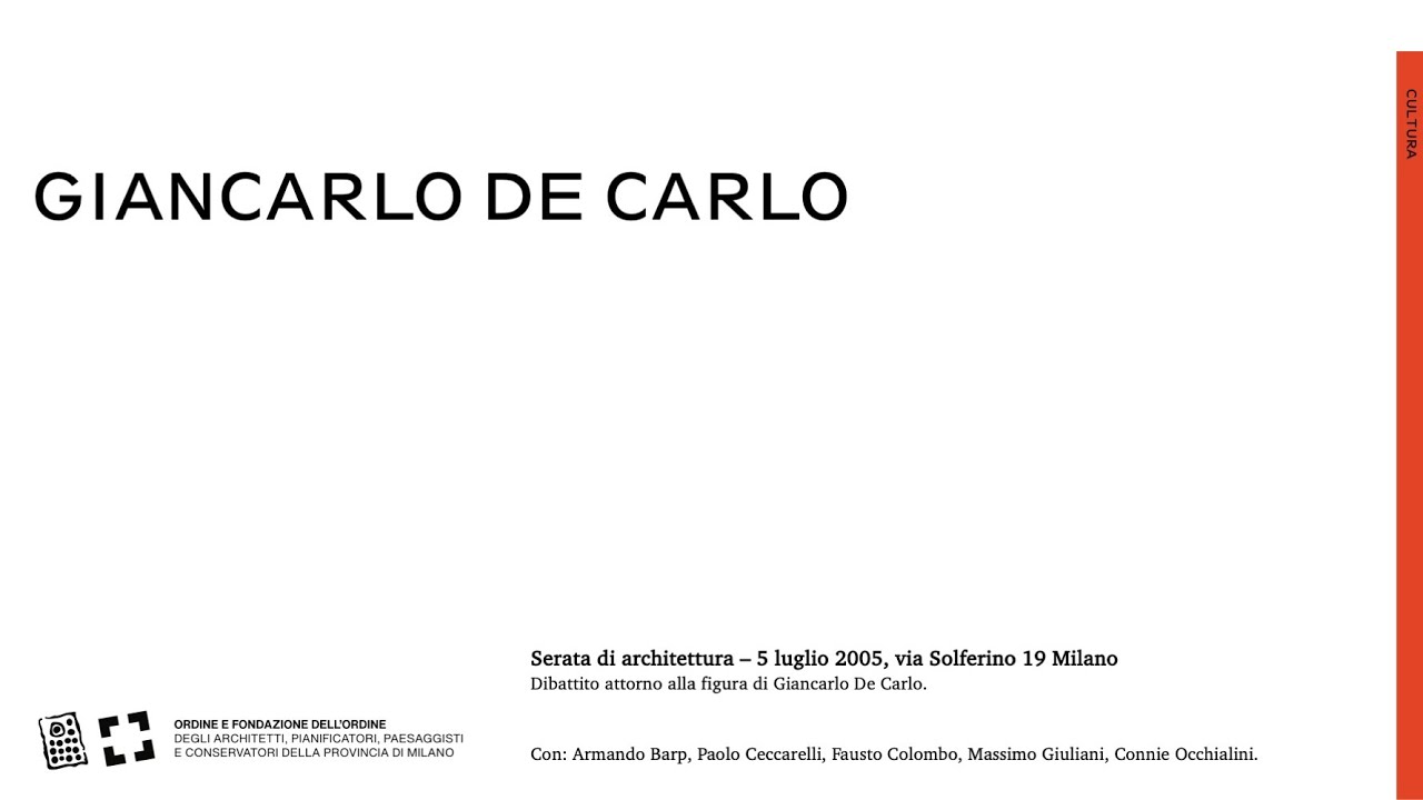 Giancarlo De Carlo | 5 luglio 2005