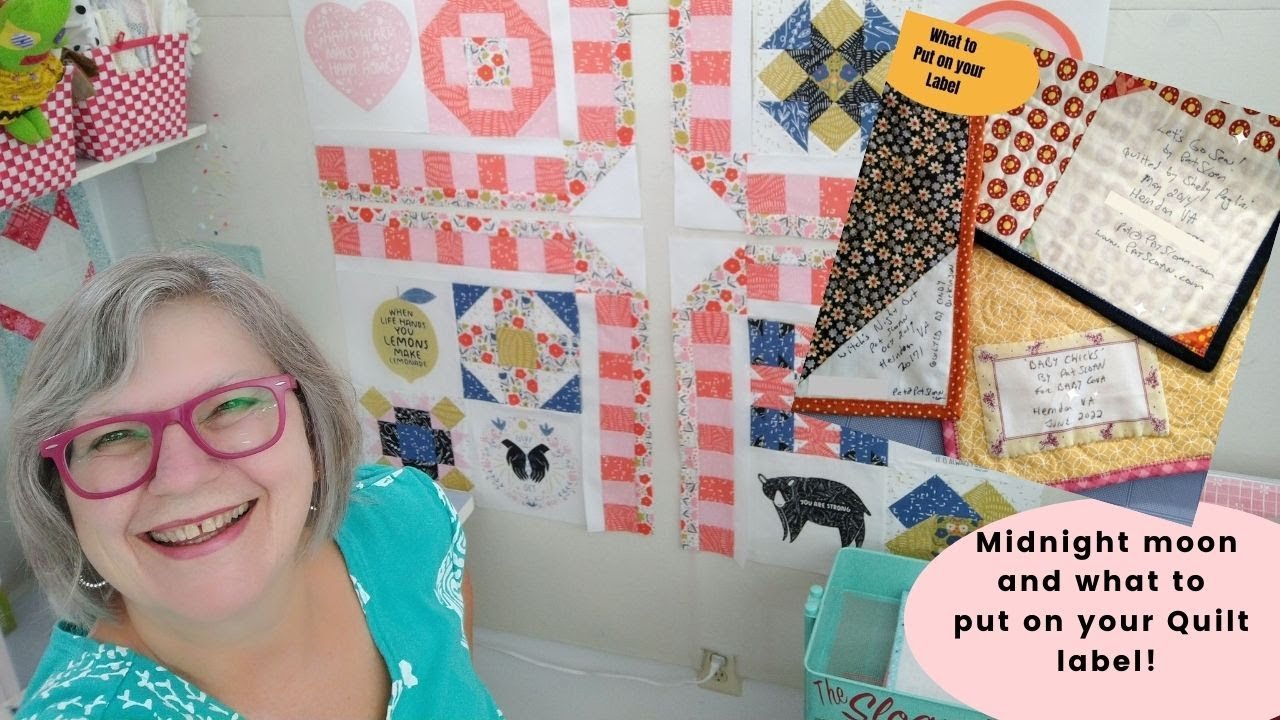 What should you put on your quilt label? Midnight moon week 12