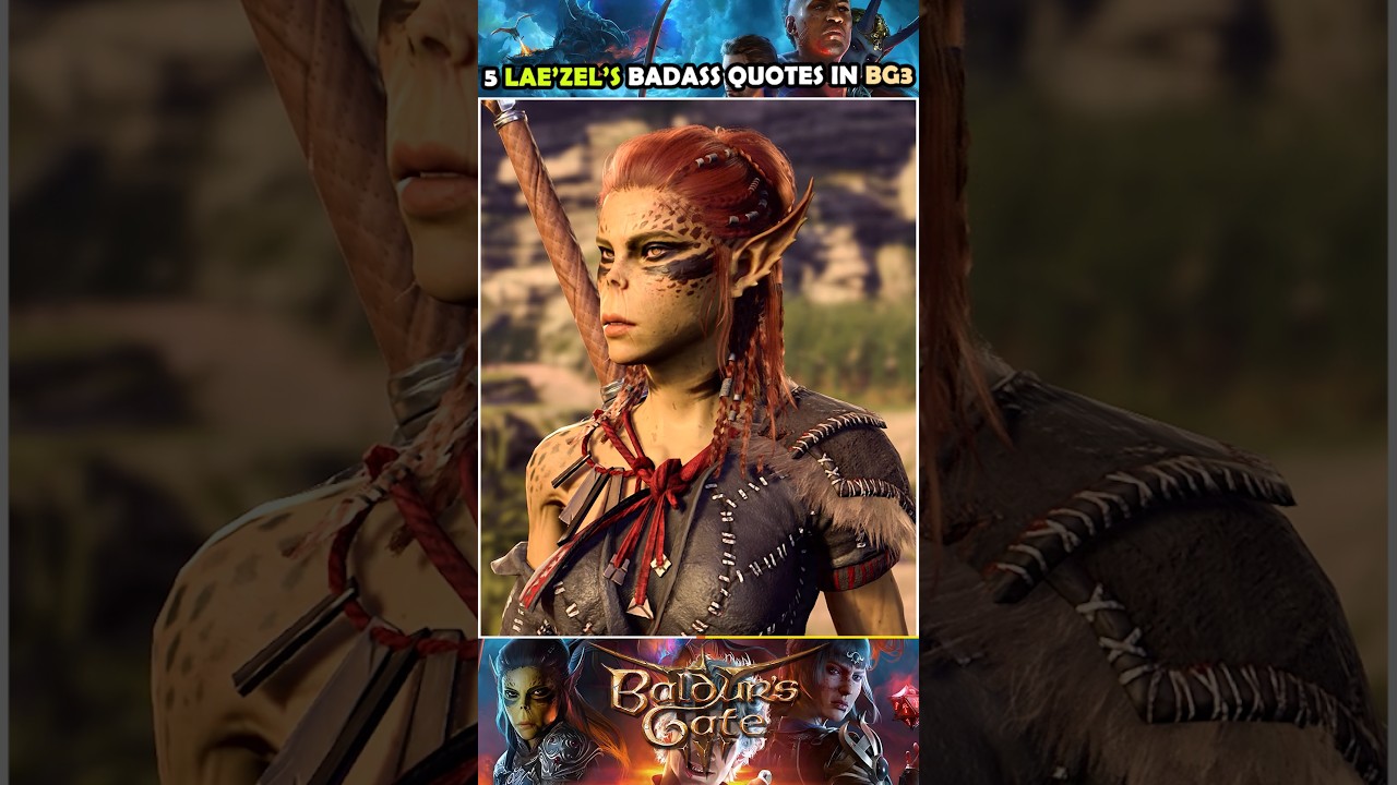 Lae'zel's most badass quotes in Baldur's Gate 3