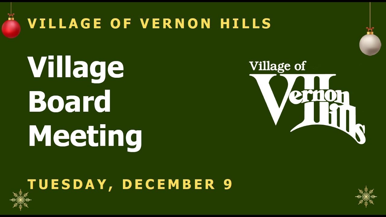 Vernon Hills Village Board Meeting - 12/9/25