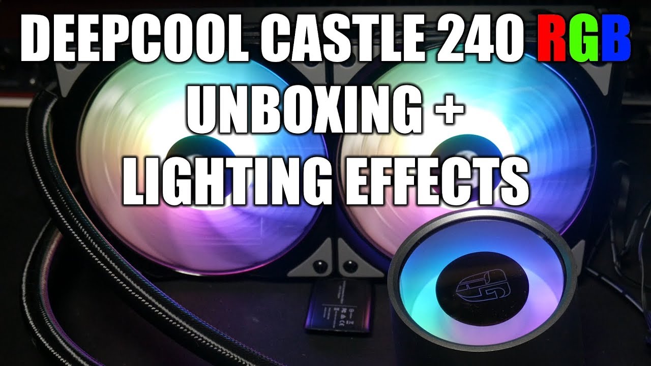 Deepcool Castle 240 RGB AIO Liquid Cooler Unboxing And Lighting Effects