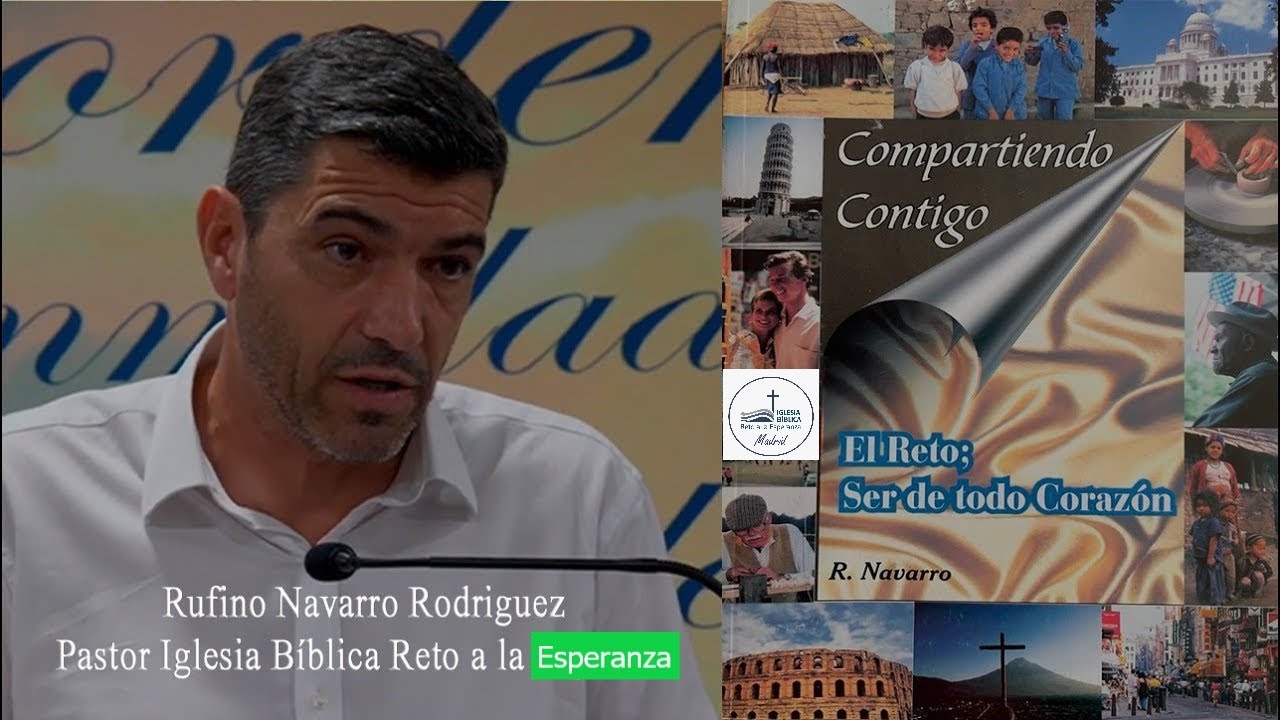Ecos del recuerdo                En memoria de nuestro pastor y amado hermano  Rufino Navarro