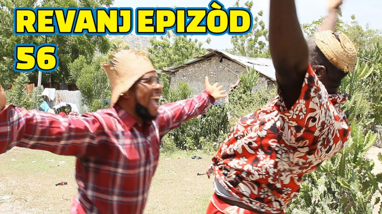 REVANJ FULL EPISODE #56 FEYTON 2023, GEN LOBEY JODIA, BEGOM DEMA/ TINE/ CHÈLBÈ/ PAGA/ LALA/ KALABWA
