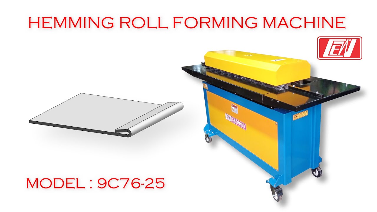 HEMMING ROLL FORMING MACHINE HEM ROLLFORMER HEMMING MACHINE LOCK FORMING MACHINE