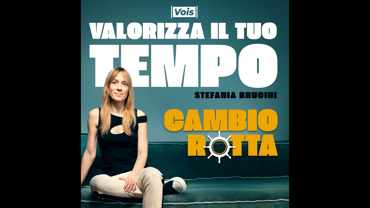 237 - Cambio rotta - “Ma chi te lo fa fare?” “I miei sogni”