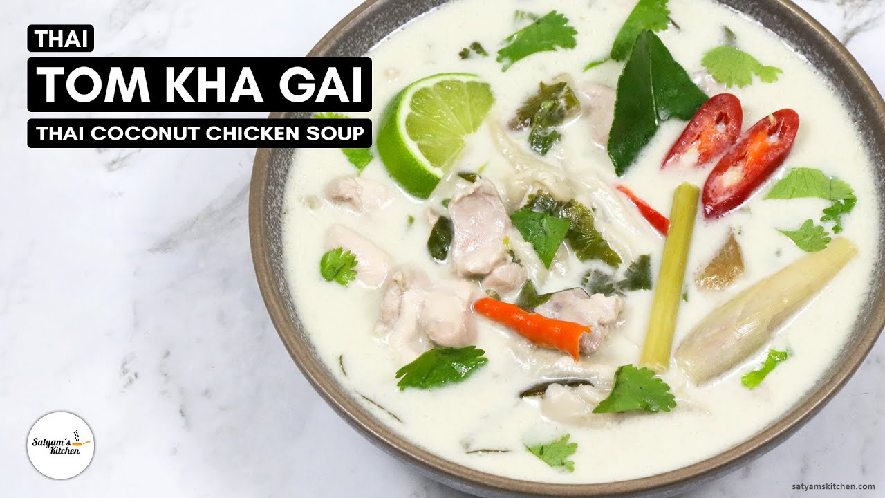 🇹🇭 Tom Kha Gai: From the Streets of Thailand to Your Kitchen | Thai Chicken soup
