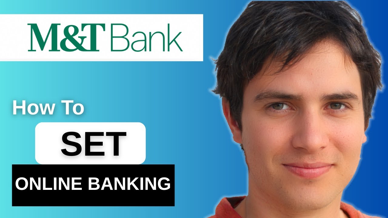 How To Set Up Online Banking With M&T Bank Mobile (Full Tutorial)