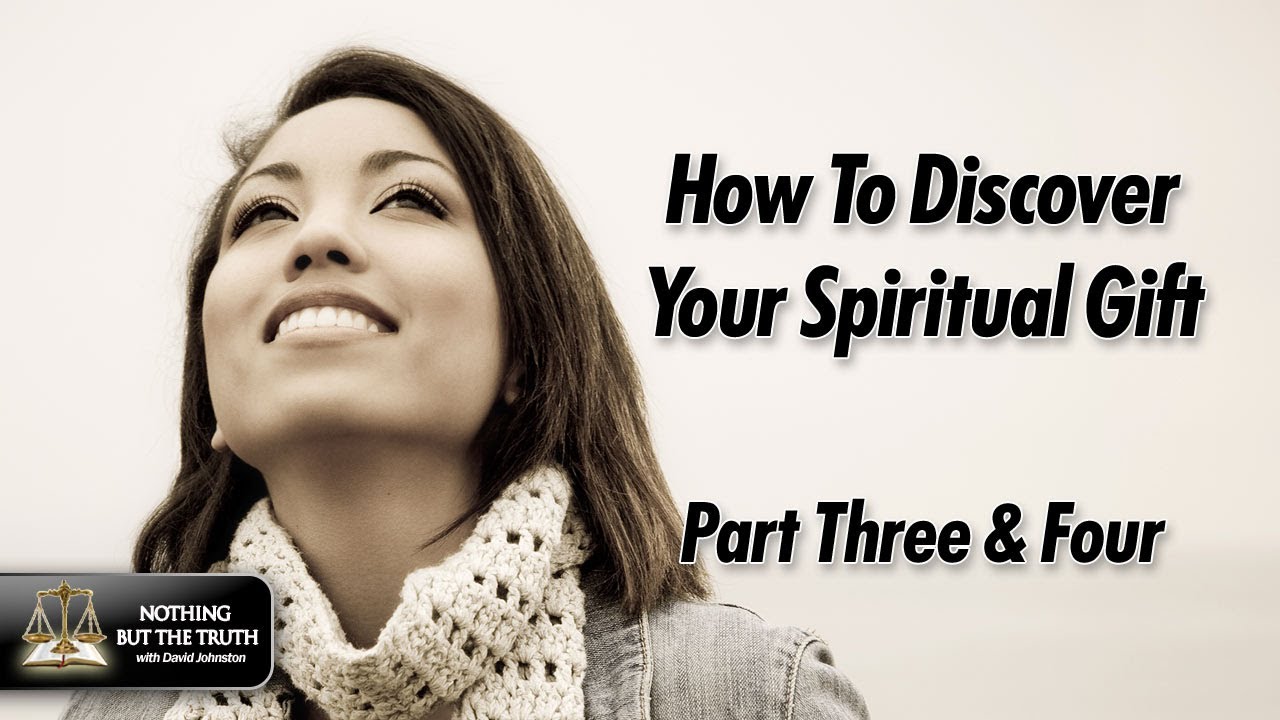 How To Discover Your Spiritual Gift - Step 2