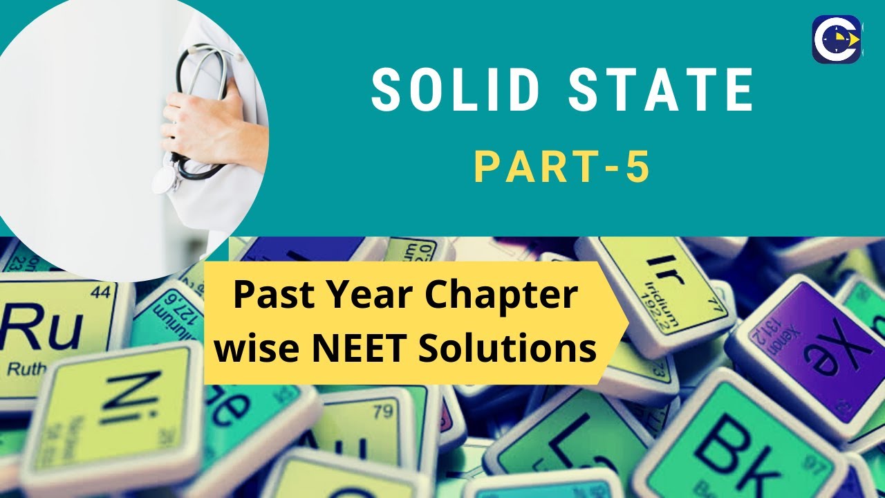 Past Year NEET Questions Solid State Part 5