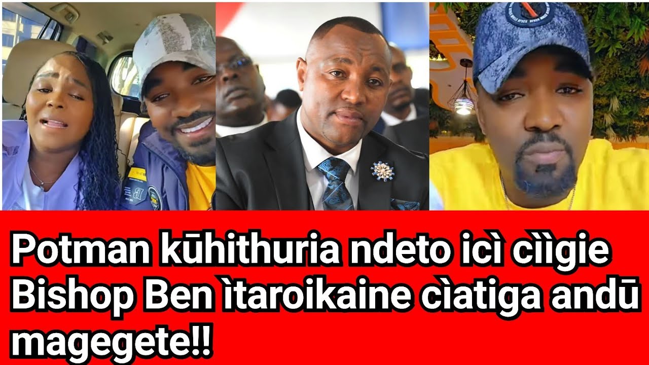 Brother ya Shiru wa GP Potman kūmbura ndeto itaroìkaine cìa Muthee Kiengei