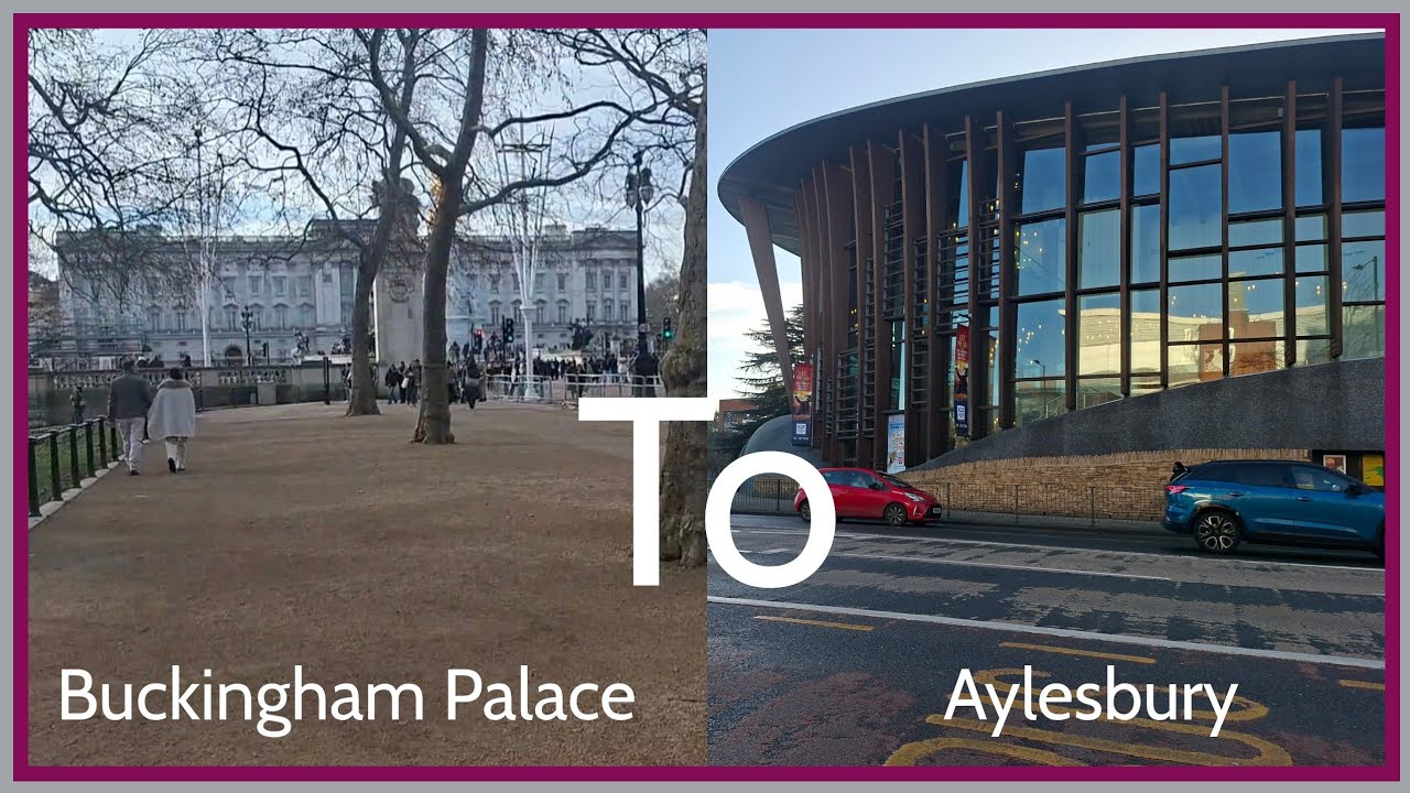 Traveling from Buckingham Palace to Aylesbury 