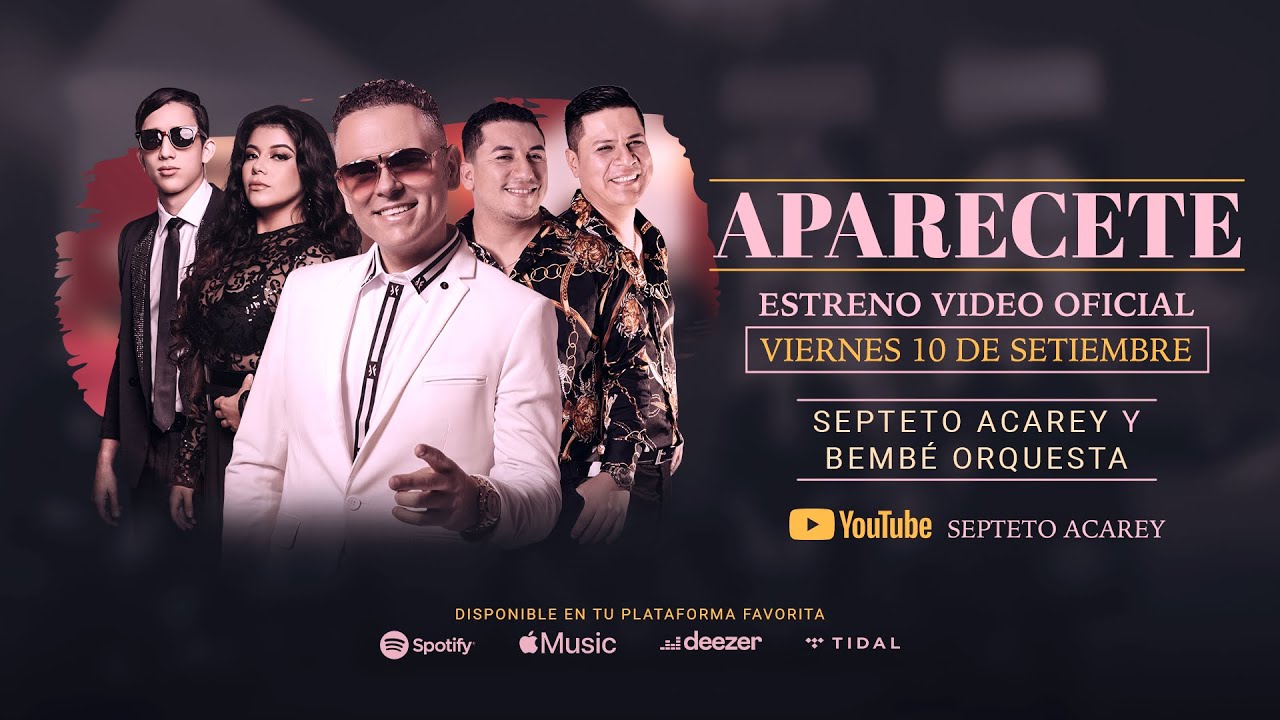 Septeto Acarey , Bembé Orquesta - Aparécete (Video Oficial)
