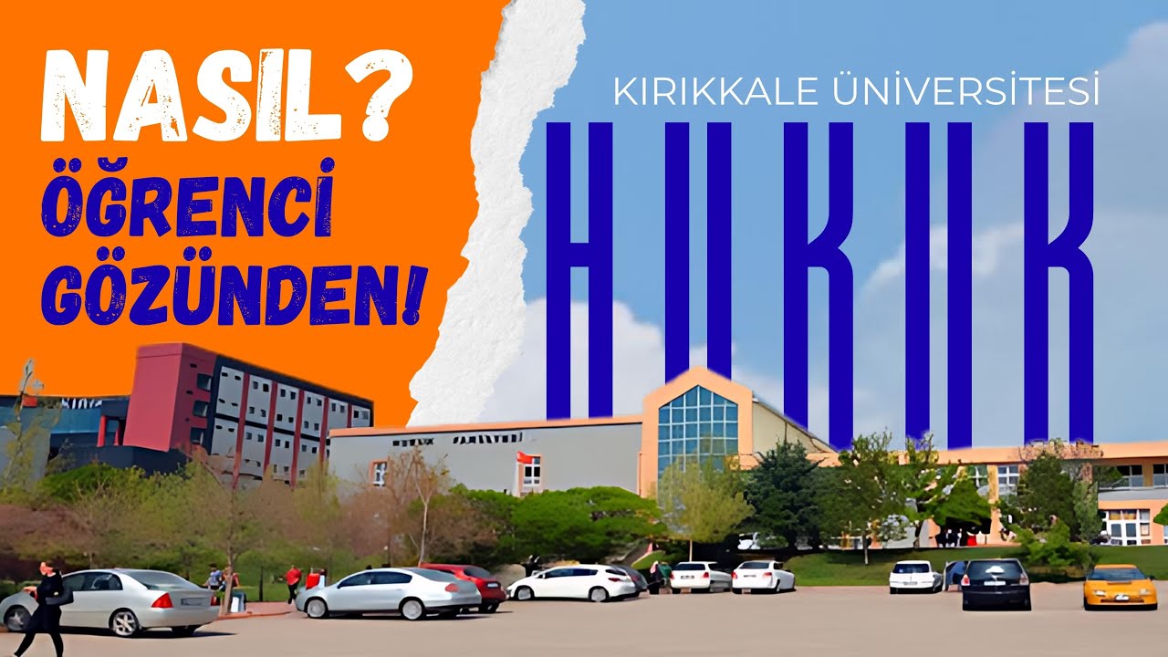 Kırıkkale Üniversitesi Hukuk Fakültesi Gerçekten Nasıl? Merak Edilenler-Öğrenci Gözüyle Tanıtıyoruz!