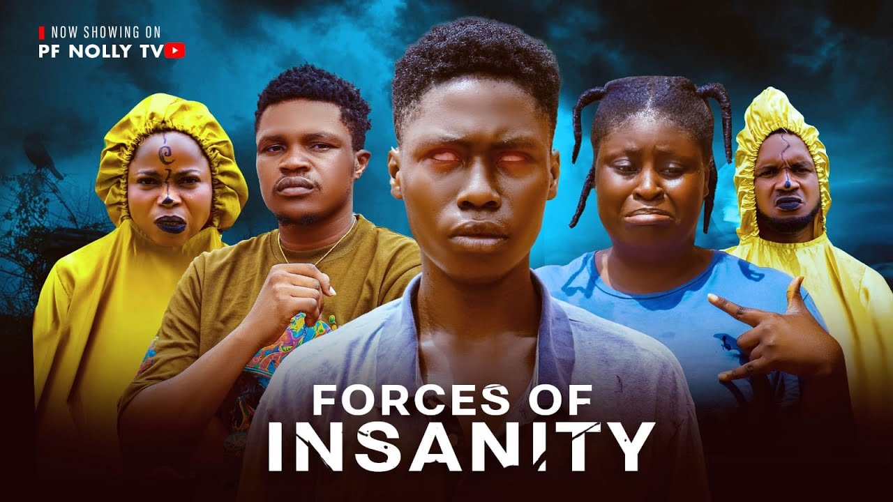 FORCES OF INSANITY - Isaac Fred, Ella mercy Ejimbe victor - Latest Nollywood 2025 Movie