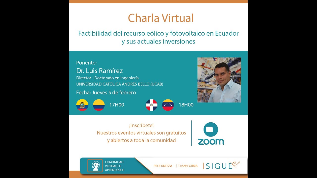 CHARLA VIRTUAL | Factibilidad del recurso eólico y fotovoltaico en Ecuador y sus actuales invesiones