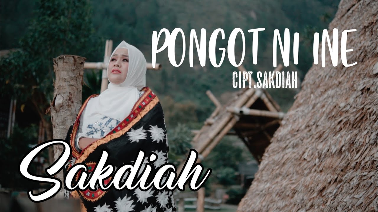 LAGU GAYO TERBARU SAKDIAH ~ PONGOT NI INE ~ VIDEO FULL HD