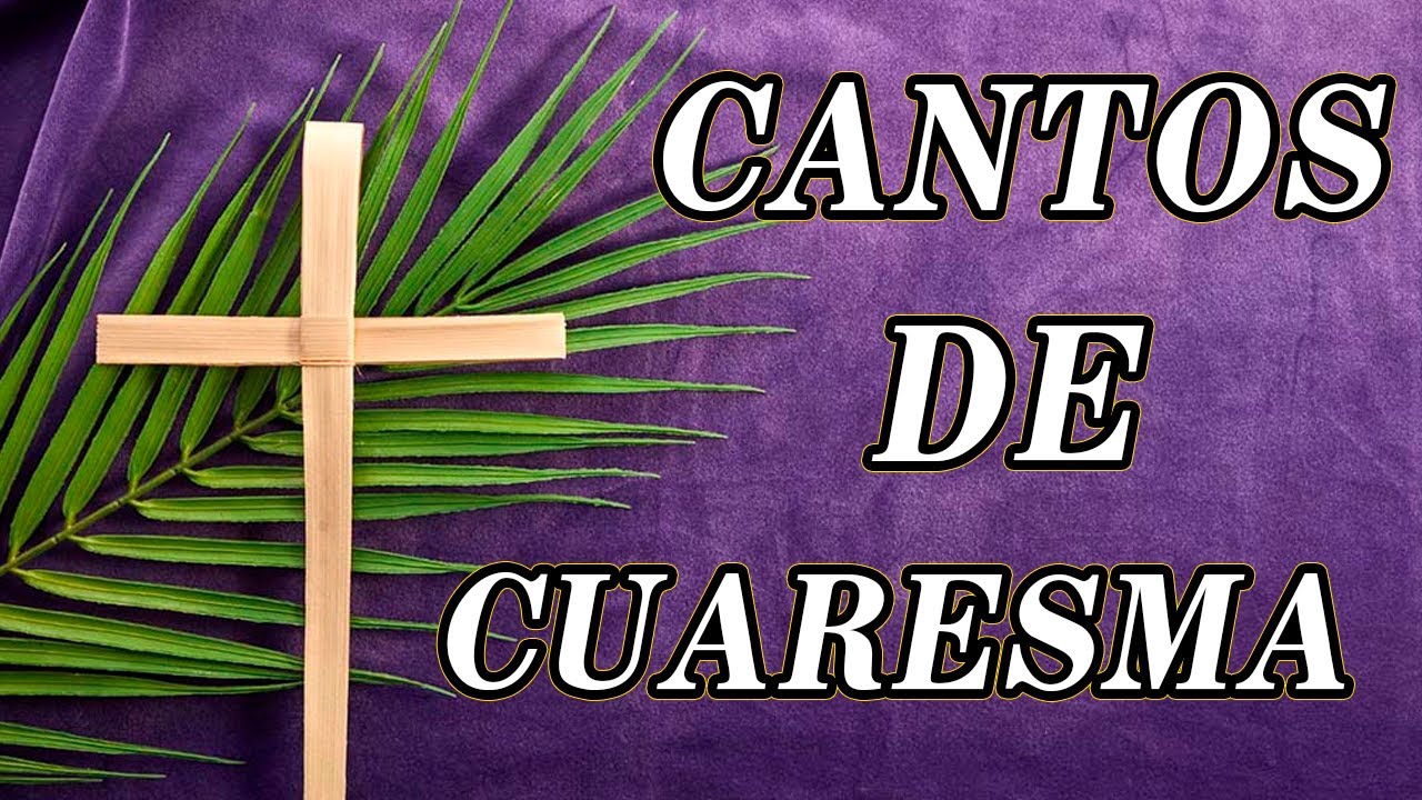 Cantos para Cuaresma 2026 - JUEVES SANTO (SEMANA SANTA)