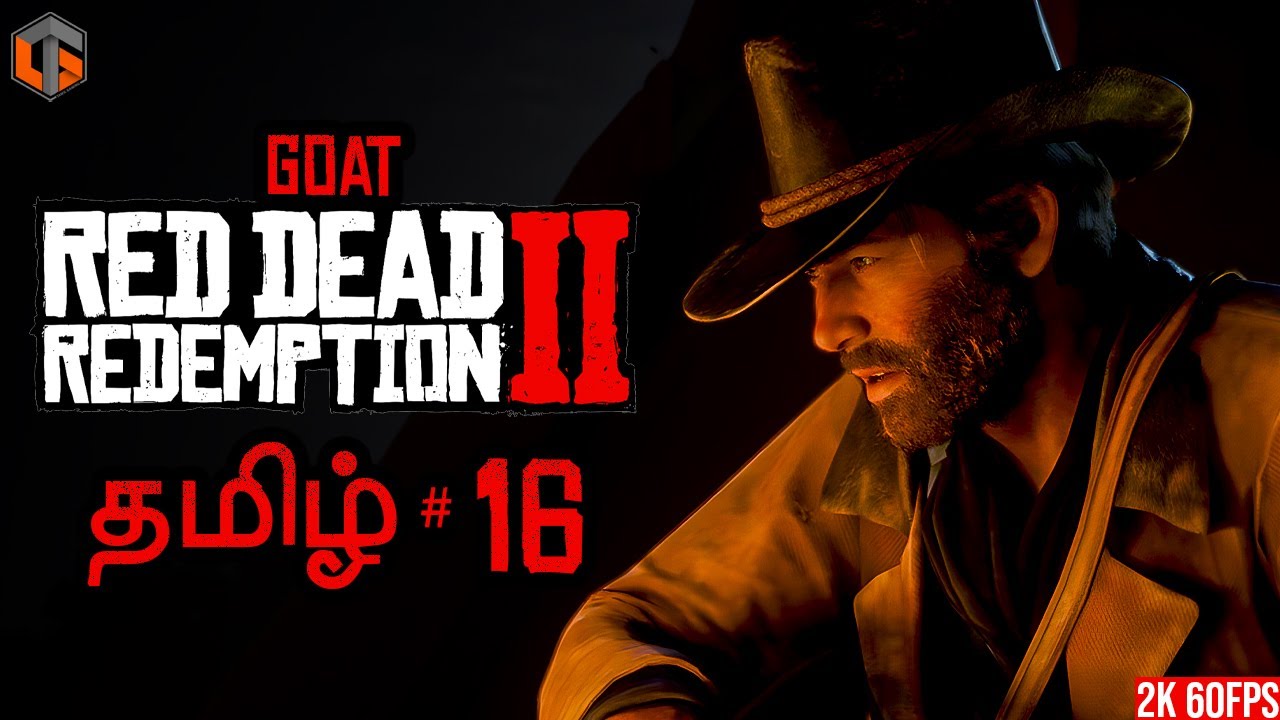 கோட் RED DEAD REDEMPTION 2 Part 16 Live Tamil Gaming