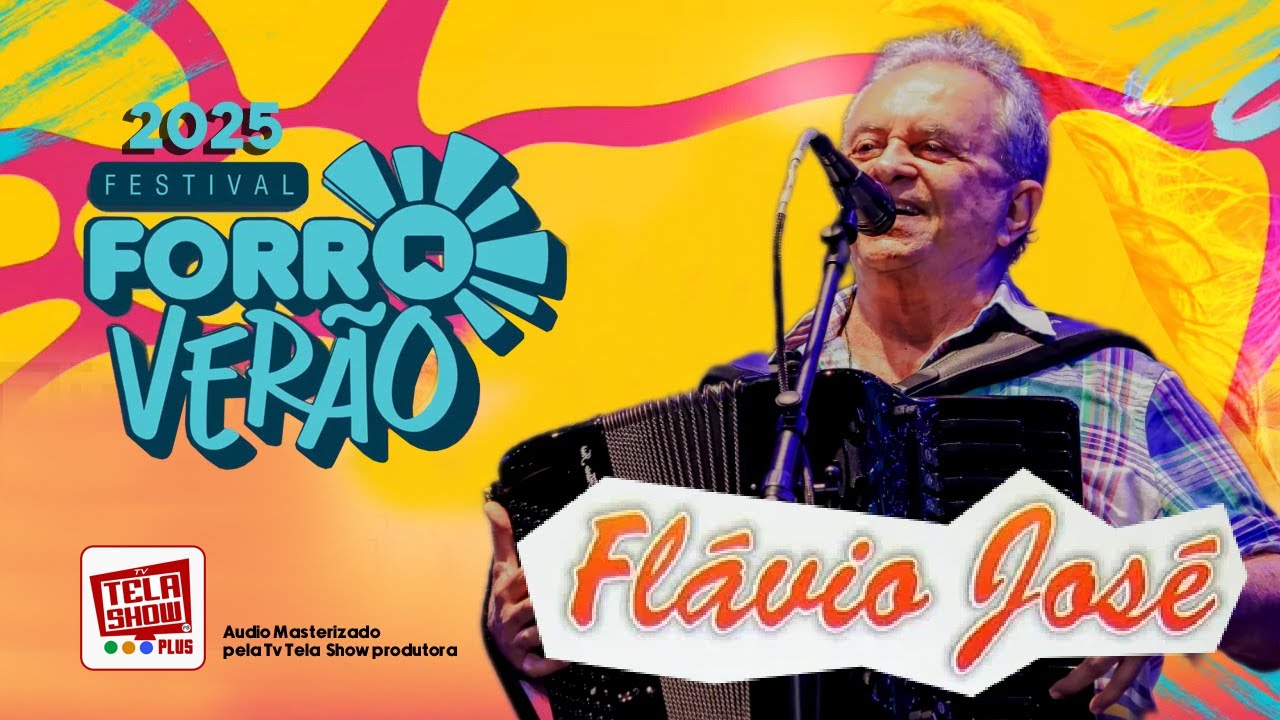 FLAVIO JOSÉ AO VIVO - FORRÓ VERÃO 2025