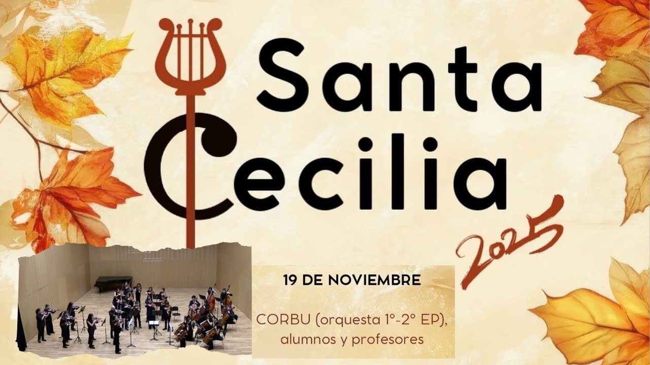 Conciertos de Santa Cecilia - 2024. Miércoles 19: Alumnos, profesores y CORBU