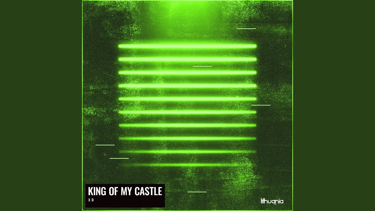 King of My Castle