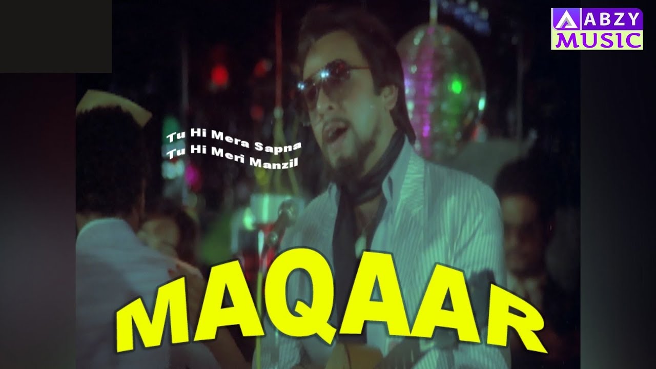 Tu Hi Mera Sapna Tu Hi Meri Manzil - Maqaar |  @ABZYMUSIC