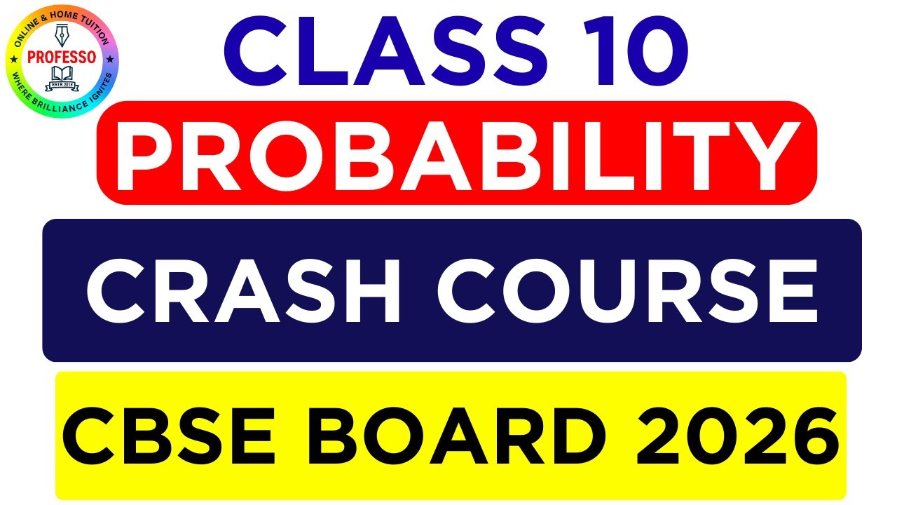 Class 10 Probability in One Shot | CBSE Board 2026 Focus | NCERT Explained