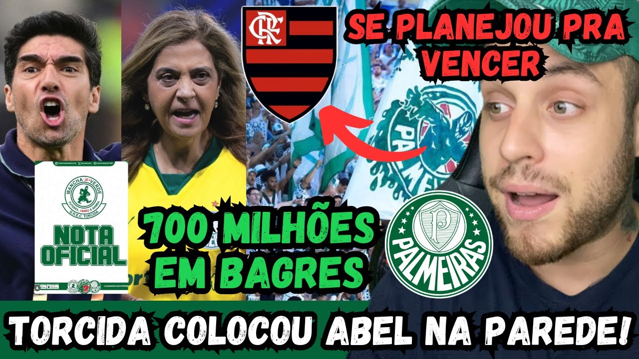 ACABOU A PACIÊNCIA da torcida… MANCHA VERDE cobrou ABEL E LEILA por VEXAMES em 2025