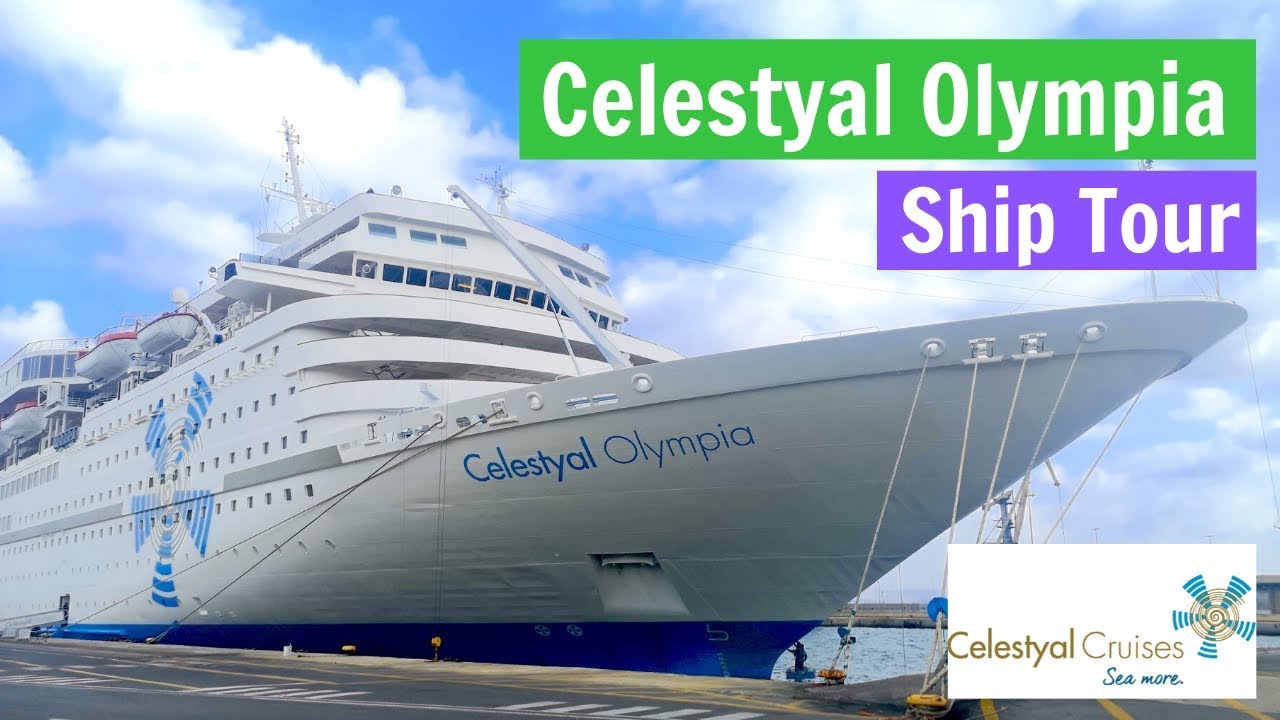Celestyal Olympia Ship Tour (Formerly Song of America, MS Sunbird, Thomson Destiny)