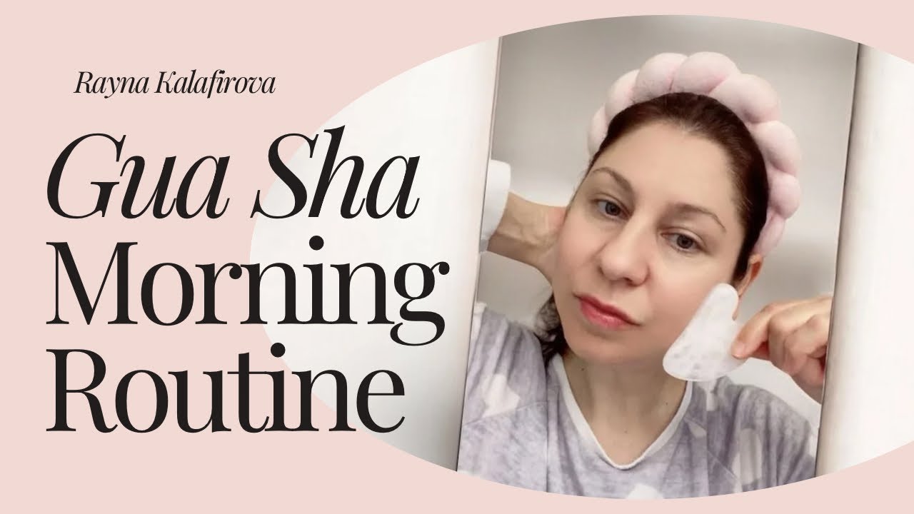 5 min. Gua Sha Morning Routine. #guasha #guasharoutine #morningroutine #raynakalafirova #faceroutine